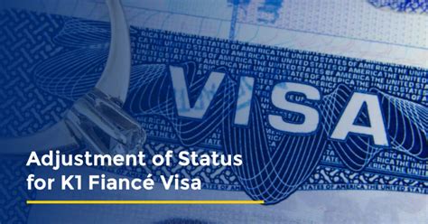 fiance visa adjustment of status.